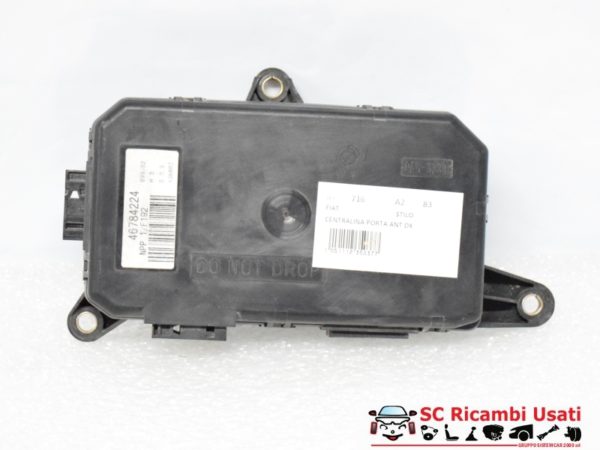 CENTRALINA PORTA ANTERIORE DX FIAT STILO 2002 46784224